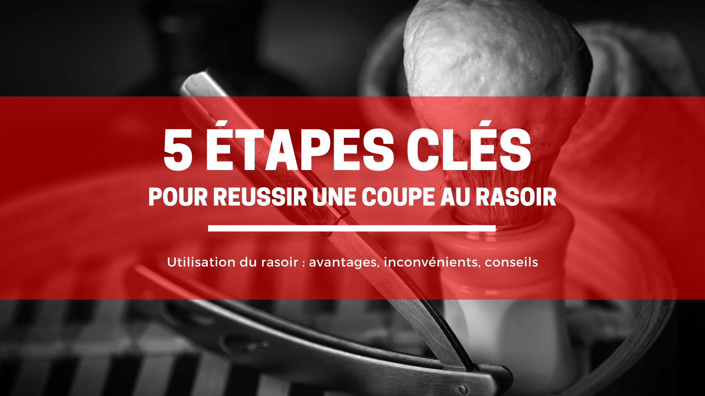 Coupe au Rasoir ou Coupe aux Ciseaux : Quelles diffΓ©rences ?